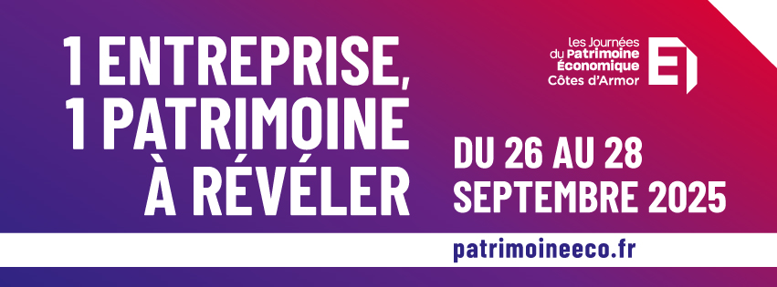 Les Journées du Patrimoine Économique des Côtes d’Armor