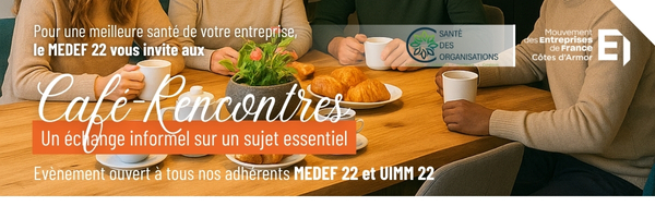 Café-Rencontres, pour échanger en petit comité sur des sujets concrets