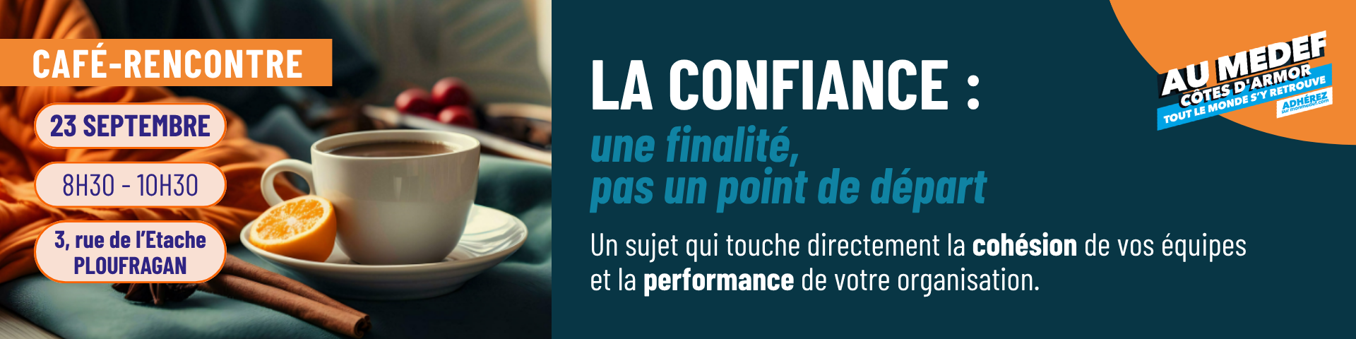 Café rencontre du 23 septembre sur le thème de la confiance, un sujet qui touche directement la cohésion d'équipe et la performance des organisations