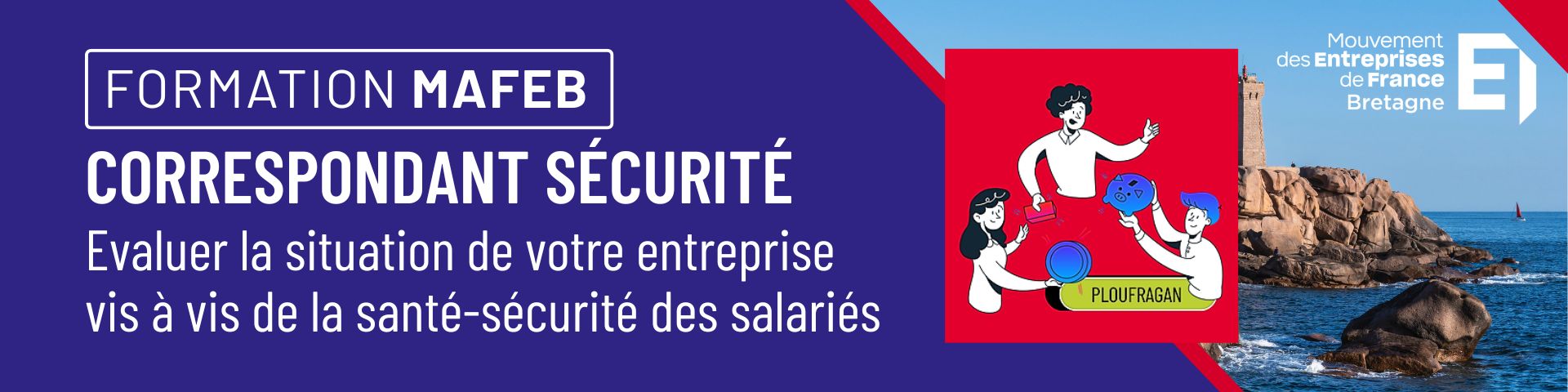 formation-mafeb-correspondant-securite - évaluer la situation de votre entreprise vis à vis de la santé-sécurité des salariés