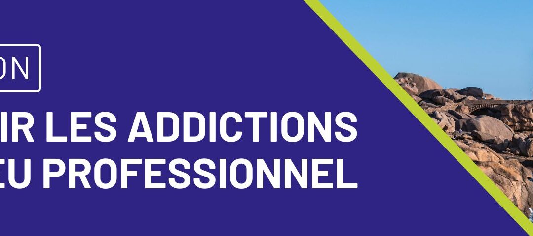 [FORMATION] Prévenir les addictions en milieu professionnel