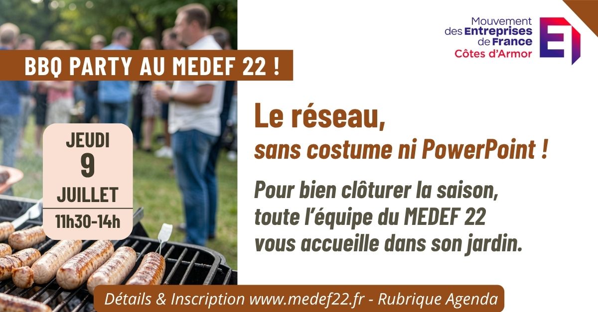 Barbecue du MEDEF Côtes d'Armor pour clôturer la sainson, le 9 juillet 2026 de 11h30 à 14h